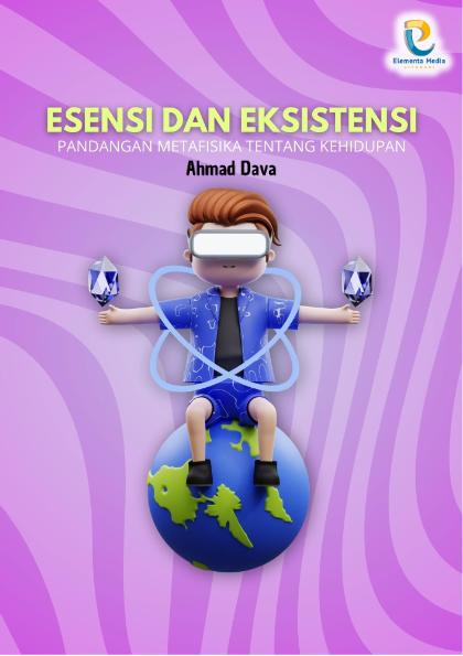 Esensi dan Eksistensi: Pandangan Metafisika tentang Kehidupan